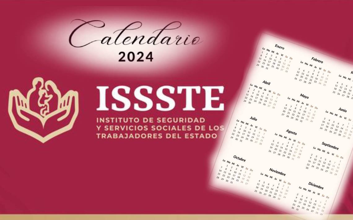 calendario de pagos de la pension del ISSSTE 2024 El Heraldo de
